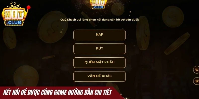Kết nối để được cổng game hướng dẫn chi tiết