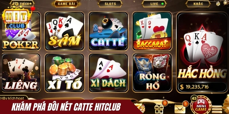 Khám phá đôi nét Catte Hitclub