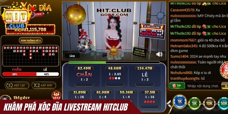 Khám phá Xóc đĩa livestream Hitclub