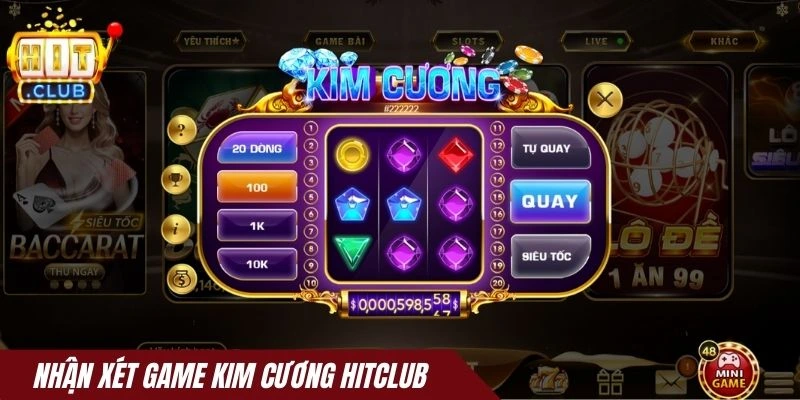 Nhận xét game Kim Cương Hitclub