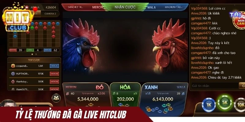 Tỷ lệ thưởng Đá gà live Hitclub