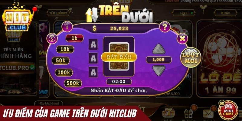 Ưu điểm của game Trên dưới Hitclub
